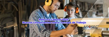 Reforma Laboral 2025 Colombia – Circular Externa 101 sobre jornada laboral