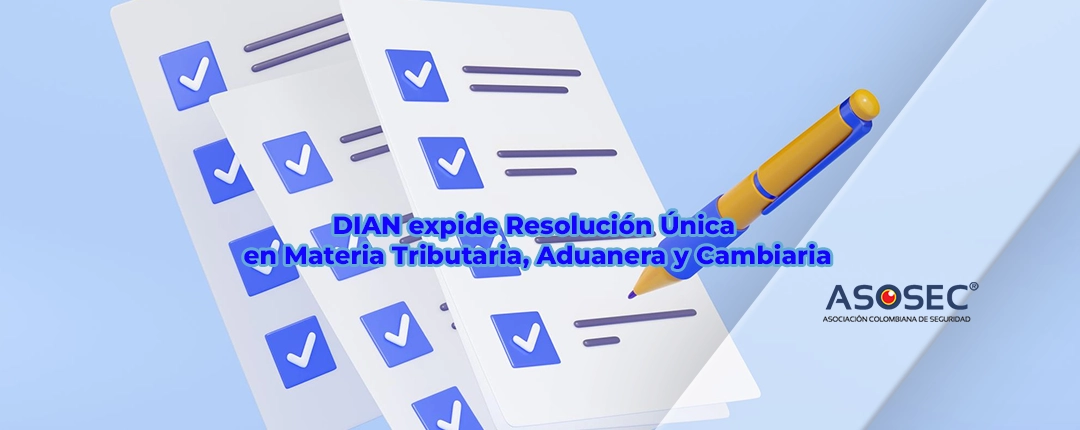 Resolución Única DIAN 2025 – RUE–TAC simplificación tributaria en Colombia