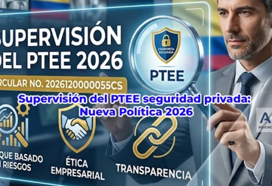 Supervisión del PTEE seguridad privada Circular 2026 ASOSEC