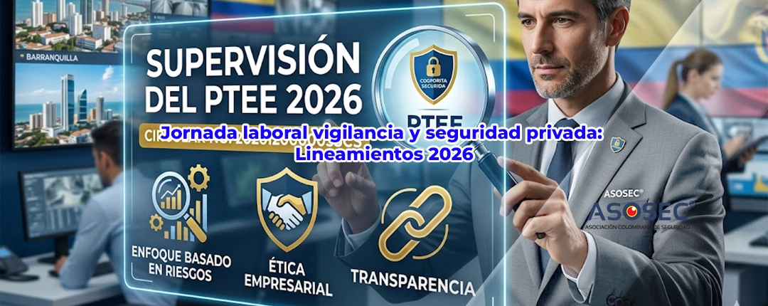 Supervisión del PTEE seguridad privada Circular 2026 ASOSEC