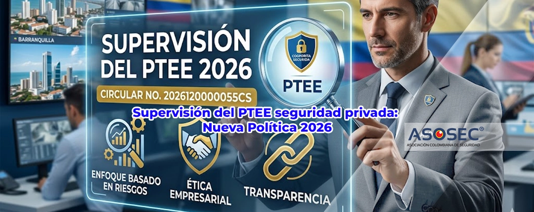 Supervisión del PTEE seguridad privada Circular 2026 ASOSEC
